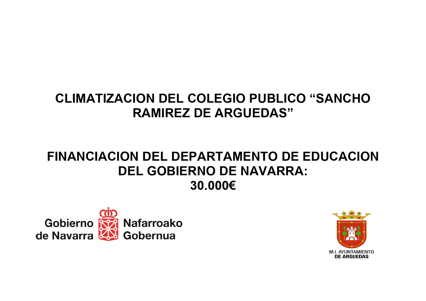 Cartel de la obra de climatización del Colegio Público Sancho Ramírez de Arguedas.